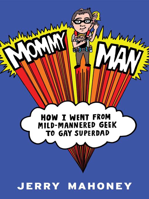 Title details for Mommy Man by Jerry  Mahoney - Available